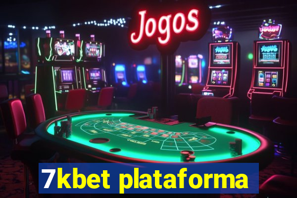 7kbet plataforma